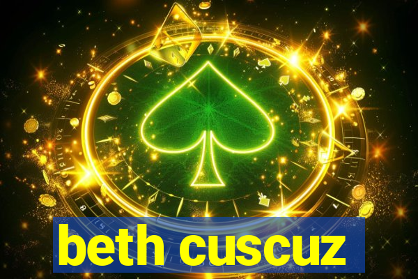 beth cuscuz